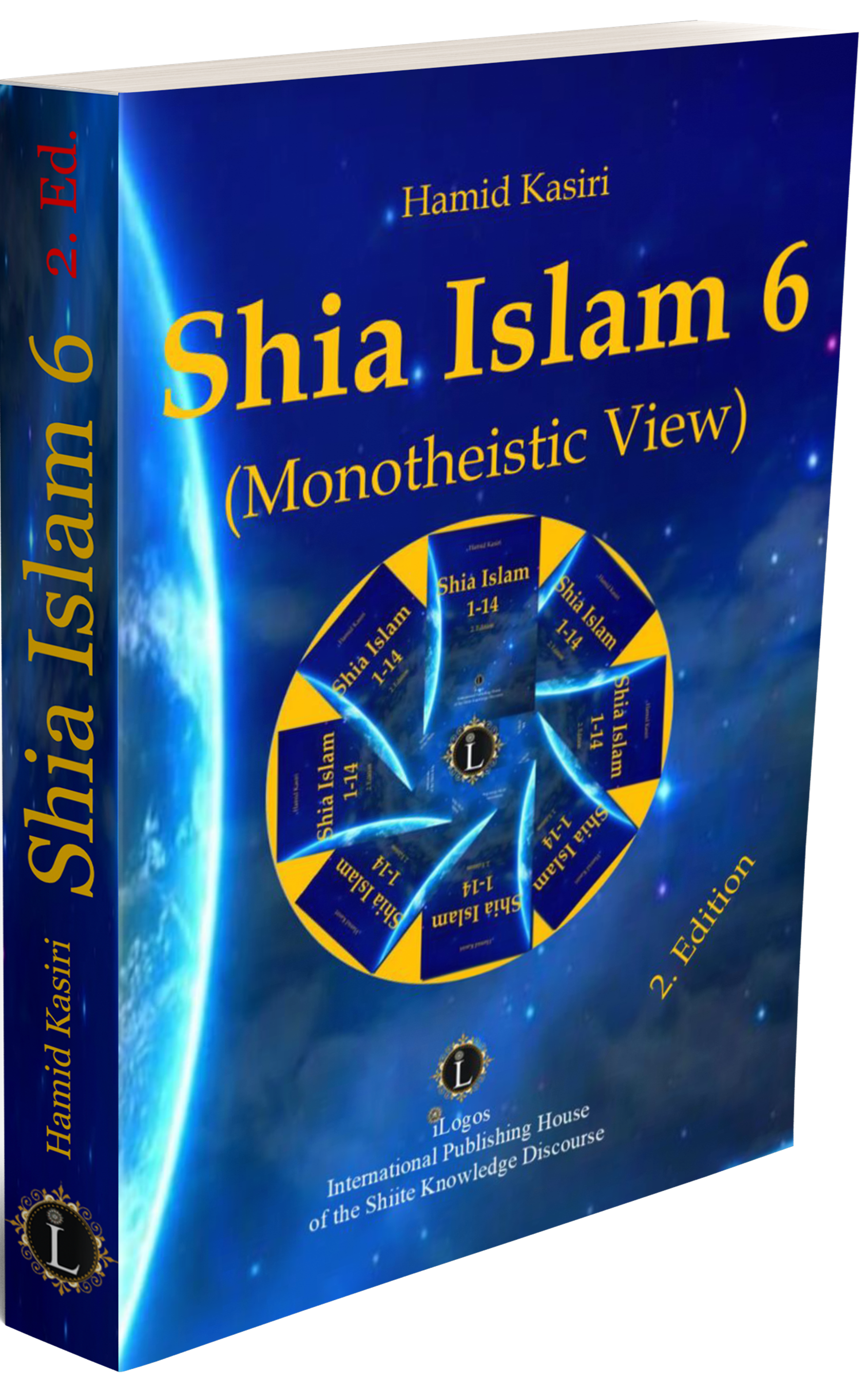 Schia Islam 6 (Monotheistic View) 2. Ed.