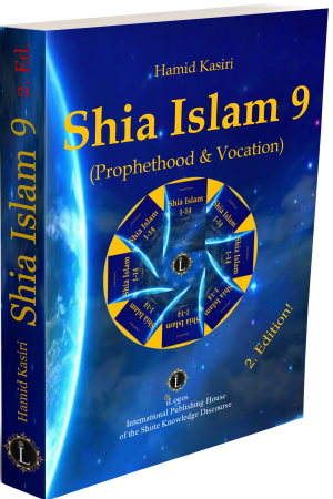 Shia Islam 9 (Prophethood & Vocation), 2. Ed.