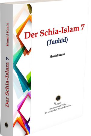 Der Schia-Islam 7 (Tauhid)