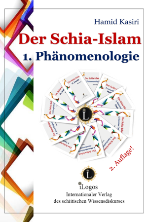 Der Schia-Islam 1, Phänomenologie (2. Aufl.)