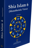 Schia Islam 6 (Monotheistic View) Schia Islam 6 (Monotheistic View)