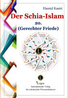 Der Schia-Islam. 20. Gerechter Friede (1. Aufl.)