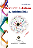 Der Schia-Islam. 3. Spiritualität (2. Aufl.)
